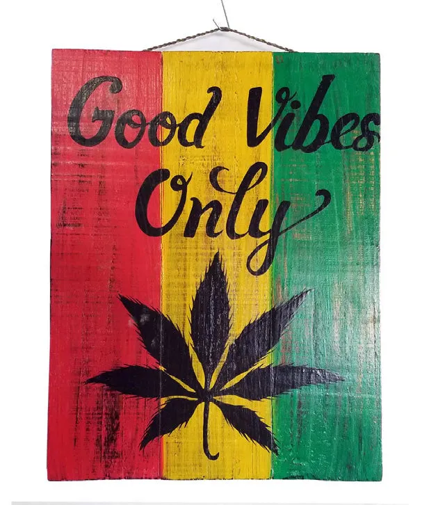 Good Vibes Only